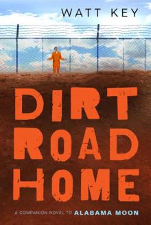 Dirt Road Home Read online