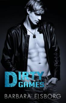 Dirty Games Read online