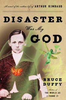 Disaster Was My God Read online