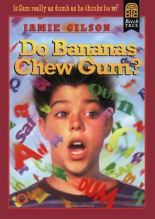 Do Bananas Chew Gum? Read online