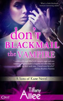 Don't Blackmail the Vampire Read online
