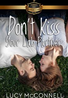 Don't Kiss Your Lab Partner Read online
