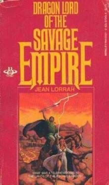 Dragonlord of the Savage Empire se-2 Read online