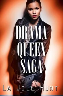 Drama Queen Saga Read online