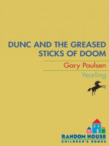 Dunc and the Greased Sticks of Doom Read online