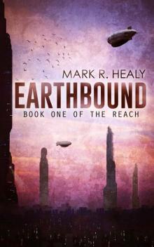 Earthbound (The Reach, Book 1) Read online