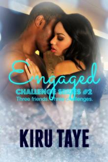 Engaged (Challenge series, #2) Read online