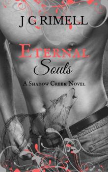 ETERNAL SOULS: A Shadow Creek Novel (Shadow Creek Series Book 1) Read online