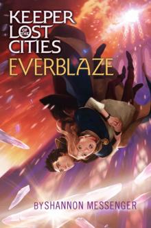 Everblaze (Keeper of the Lost Cities Book 3)