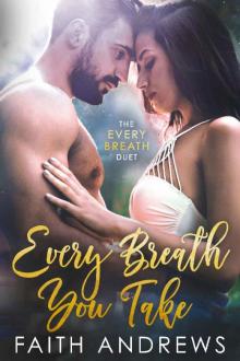 Every Breath You Take (The Every Breath Duet Book 1) Read online