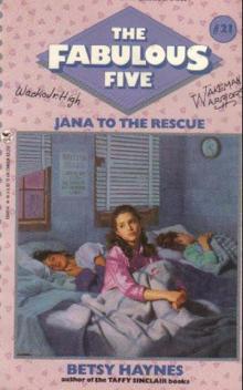 Fabulous Five 021 - Jana to the Rescue Read online