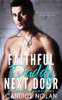 Faithful Daddy Next Door: A Dominant Protector Romance Read online