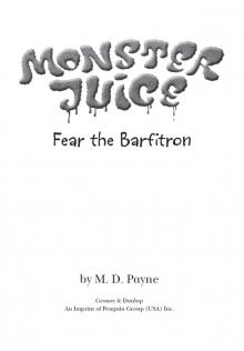 Fear the Barfitron Read online
