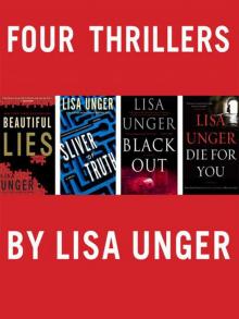 Four Thrillers by Lisa Unger