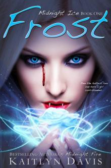 Frost (Midnight Ice Book One) Read online