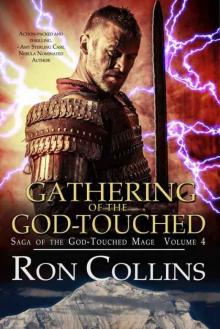 Gathering Of The God-Touched (Book 4) Read online