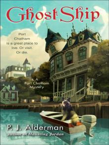 Ghost Ship: A Port Chatham Mystery Read online