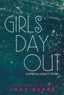Girls Day Out: A Syrena Legacy Story Read online