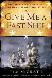 Give Me a Fast Ship Read online