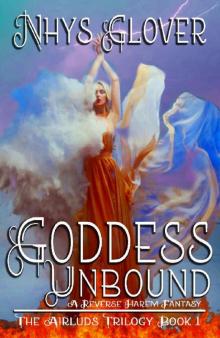 Goddess Unbound: A Reverse Harem Fantasy (The Airluds Trilogy Book 3) Read online