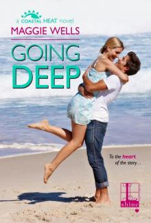 Going Deep (Coastal Heat #1) Read online