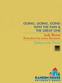 Going, Going, Gone! with the Pain and the Great One Read online