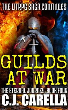 Guilds at War: The LitRPG Saga Continues Read online