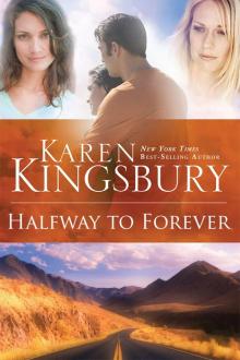 Halfway to Forever: Book 3 in the Forever Faithful trilogy Read online