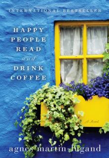 Happy People Read and Drink Coffee Read online