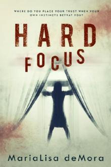 Hard Focus Read online