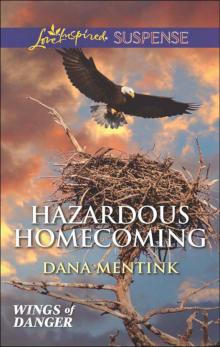 Hazardous Homecoming Read online