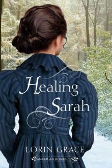 Healing Sarah (American Homespun Book 3) Read online