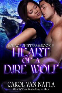 Heart of a Dire Wolf Read online