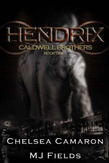 Hendrix (Caldwell Brothers #1) Read online