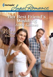 Her Best Friend’s Wedding Read online