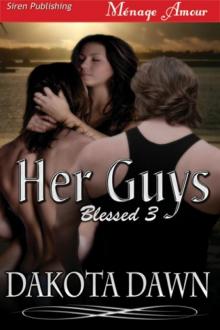 Her Guys [Blessed 3] (Siren Publishing Ménage Amour) Read online