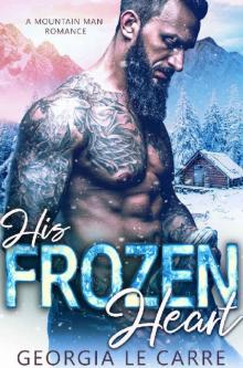 His Frozen Heart: A Mountain Man Romance Read online