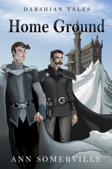 Home Ground (Darshian Tales #4) Read online