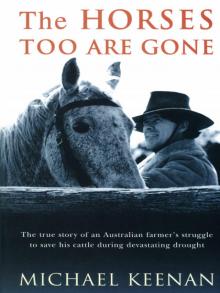 Horses Too Are Gone, The Read online