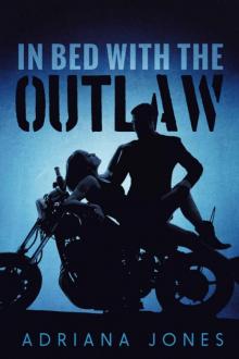 In Bed With The Outlaw Read online