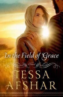 In the Field of Grace Read online