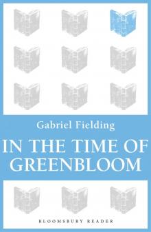 In the Time of Greenbloom