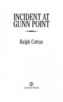 Incident at Gunn Point Read online