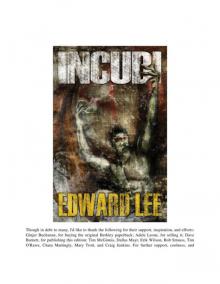 Incubi - Edward Lee.wps Read online