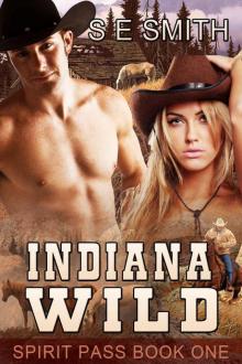 Indiana Wild (Spirit Pass Book 1) Read online