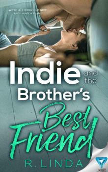 Indie and the Brother's Best Friend Read online