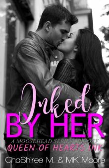Inked by Her (Queen of Hearts Ink Book 3) Read online