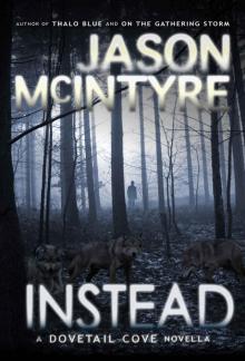 Instead (Dovetail Cove, 1979) (Dovetail Cove Series) Read online