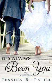 It's Always Been You (Seasons of Hope Book 4) Read online