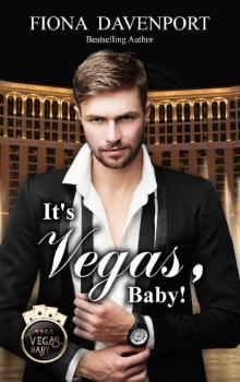 It's Vegas, Baby: A Vegas, Baby Novella Read online
